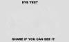 Eye Test <br> Only 25% Of You Will See It